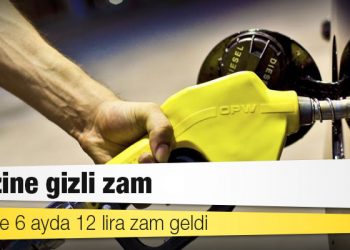 Benzine gizli zam