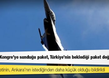 Biden’ın Kongre’ye sunduğu paket, Türkiye’nin beklediği paket değilmiş