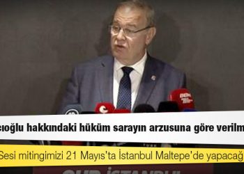 CHP Sözcüsü Öztrak: Kaftancıoğlu hakkında adalet tesis edilene kadar susmayacağız