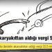 Devletin akaryakıttan aldığı vergi 5 kat arttı