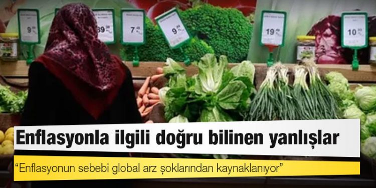 Enflasyonla ilgili doğru bilinen yanlışlar