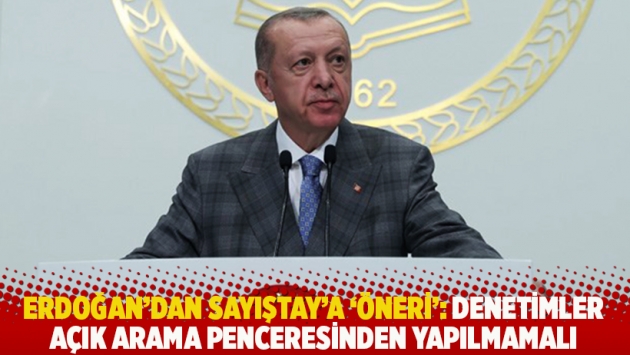 Erdoğan’dan Sayıştay’a ‘öneri’: Denetimler açık arama penceresinden yapılmamalı