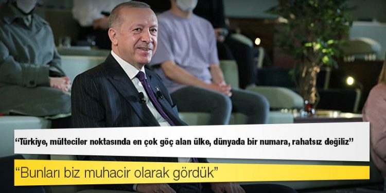 Erdoğan: Türkiye, mülteciler noktasında en çok göç alan ülke, dünyada bir numara, rahatsız değiliz