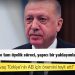 Erdoğan: Türkiye'nin AB'ye tam üyelik süreci, yapıcı bir yaklaşımla teşvik edilmeli