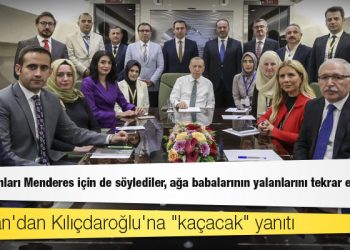 Erdoğan'dan Kılıçdaroğlu'na "kaçacak" yanıtı: Aynı yalanları Menderes için de söylediler, ağa babalarının yalanlarını tekrar ediyorlar