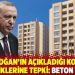 Erdoğan'ın açıkladığı konut teşviklerine tepki: Beton yiyin