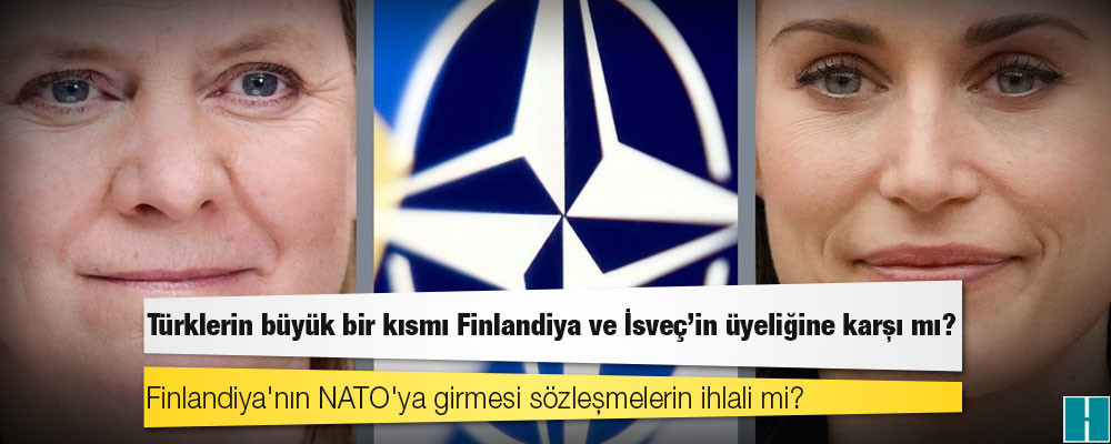 Finlandiya ve İsveç ile ilgili iddialar doğru mu?