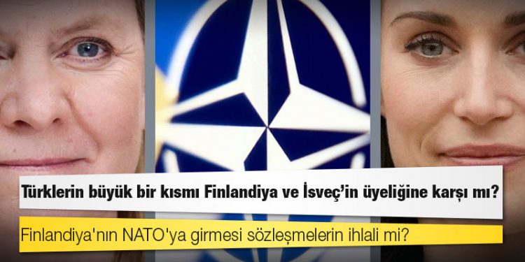 Finlandiya ve İsveç ile ilgili iddialar doğru mu?