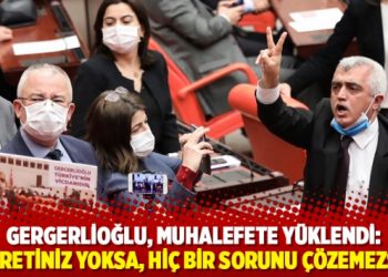 Gergerlioğlu, muhalefete y&uuml;klendi: Cesaretiniz yoksa, hi&ccedil; bir sorunu &ccedil;&ouml;zemezsiniz