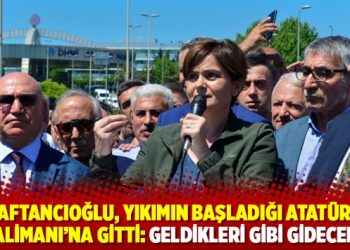 Kaftancıoğlu, yıkımın başladığı Atatürk Havalimanı'na gitti: Geldikleri gibi gidecekler