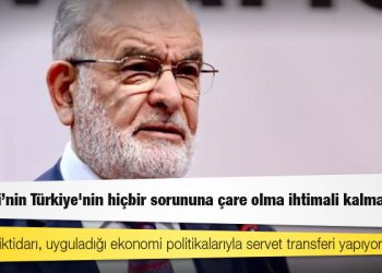 Karamollaoğlu: AK Parti'nin Türkiye'nin hiçbir sorununa çare olma ihtimali kalmamıştır