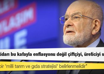 Karamollaoğlu: Derhal bir 'milli tarım ve gıda stratejisi' belirlenmelidir