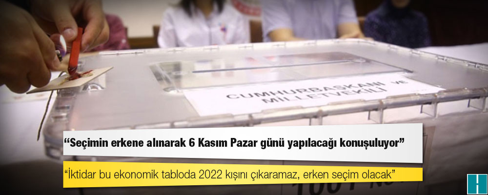 Kulis: Seçimin erkene alınarak 6 Kasım Pazar günü yapılacağı konuşuluyor