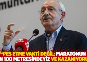 Kılı&ccedil;daroğlu: Pes etme vakti değil; maratonun son 100 metresindeyiz ve kazanıyoruz