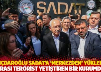 Kılı&ccedil;daroğlu SADAT'a 'merkezden' y&uuml;klendi: Burası ter&ouml;rist yetiştiren bir kurumdur