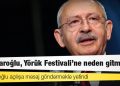 Kılıçdaroğlu, Yörük Festivali’ne neden gitmedi?