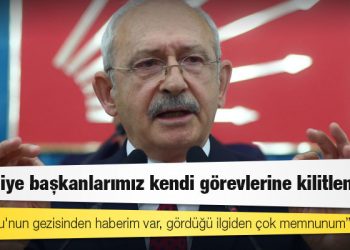 Kılıçdaroğlu: İmamoğlu'nun gezisinden haberim var, gördüğü ilgiden çok memnunum