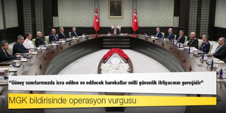 MGK bildirisinde operasyon vurgusu