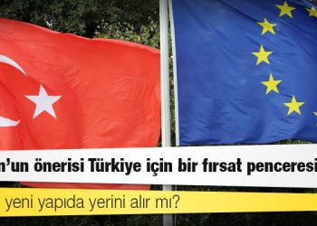 Macron'un önerisi Türkiye için bir fırsat penceresi mi?