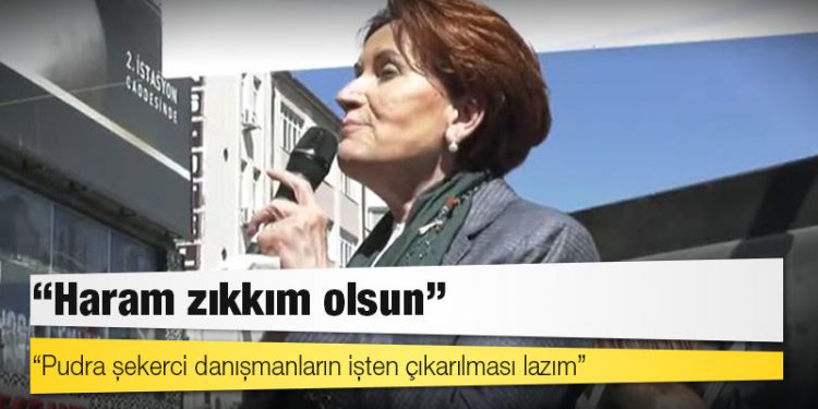 Meral Akşener Karaman'da konuştu: Haram zıkkım olsun
