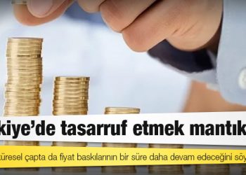 Moody’s: Türkiye’de tasarruf etmek mantıksız
