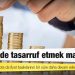 Moody’s: Türkiye’de tasarruf etmek mantıksız
