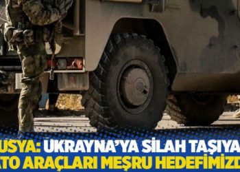 Rusya Savunma Bakanı Şoygu: Ukrayna'ya silah taşıyan NATO ara&ccedil;ları meşru hedefimizdir