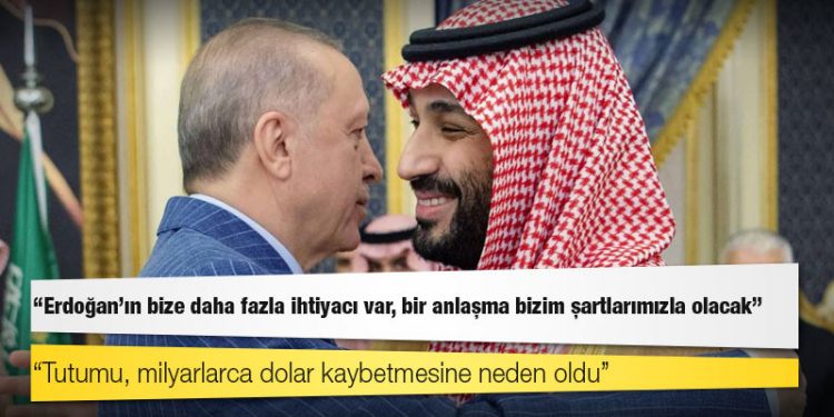 Suudi yetkililer: Erdoğan'ın bize daha fazla ihtiyacı var, bir anlaşma bizim şartlarımızla olacak