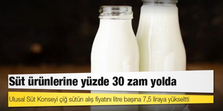 Süt ürünlerine yüzde 30 zam yolda