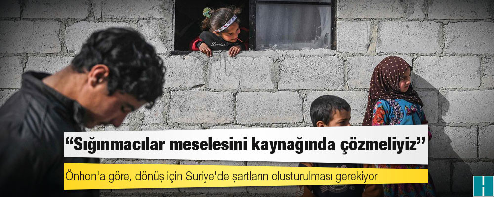 Türkiye'nin son Şam Büyükelçisi Ömer Onhon: Sığınmacılar meselesini kaynağında çözmeliyiz