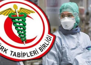 Türk Tabipleri Birliği: Sağlık Bakanlığı'nı istifa etmeye davet ediyoruz