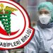 Türk Tabipleri Birliği: Sağlık Bakanlığı'nı istifa etmeye davet ediyoruz
