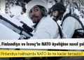 Türkiye, Finlandiya ve İsveç'in NATO üyeliğine nasıl yaklaşır?
