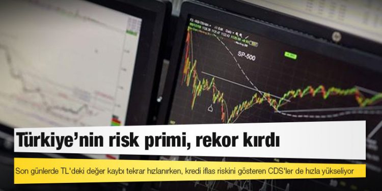 Türkiye'nin risk primi, rekor kırdı
