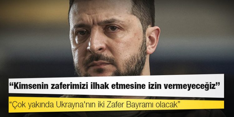 Ukrayna Devlet Başkanı Zelenskiy: Kimsenin zaferimizi ilhak etmesine izin vermeyeceğiz
