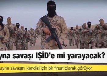 Ukrayna savaşı IŞİD’e mi yarayacak?