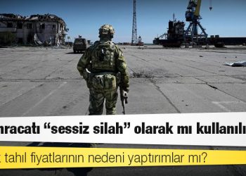 Ukrayna savaşında "gıda silahı" mı kullanılıyor?