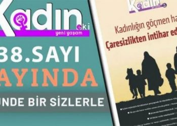 Yeni Yaşam Kadın Eki ‘Kadınlığın göçmen hali’ manşetiyle yayınlandı