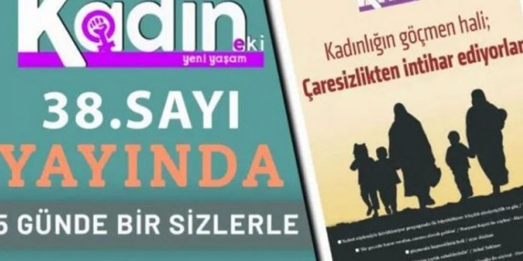 Yeni Yaşam Kadın Eki ‘Kadınlığın göçmen hali’ manşetiyle yayınlandı