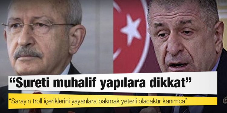Özdağ’ın hedef aldığı Kılıçdaroğlu: Sureti muhalif yapılara dikkat