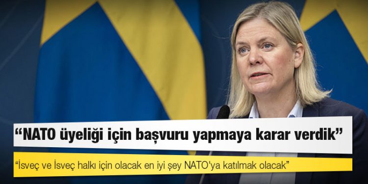 İsveç Başbakanı Andersson: NATO üyeliği için başvuru yapmaya karar verdik