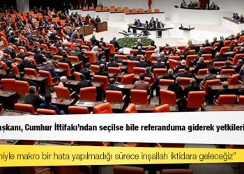 İyi Parti: Cumhurbaşkanı, Cumhur İttifakı'ndan seçilse bile referanduma giderek yetkilerini alırız