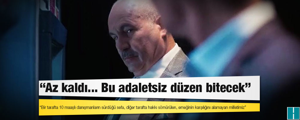 İYİ Parti'den "Az kaldı... Bu adaletsiz düzen bitecek" videosu