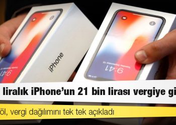 41 bin liralık iPhone’un 21 bin lirası vergiye gidiyor
