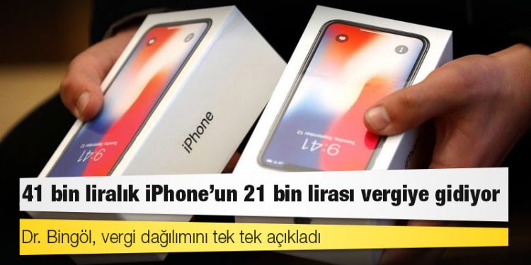 41 bin liralık iPhone’un 21 bin lirası vergiye gidiyor