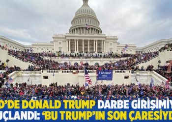 ABD'de Donald Trump darbe girişimiyle su&ccedil;landı: 'Bu Trump'ın son &ccedil;aresiydi'