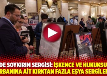 ABD&rsquo;de soykırım sergisi: İşkence ve hukuksuzluk kurbanına ait kırktan fazla eşya sergilendi