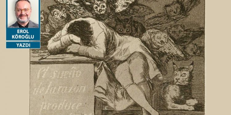 'Aklın Uykusu Canavarlar Doğurur'