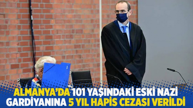 Almanya'da 101 yaşındaki eski Nazi gardiyanına 5 yıl hapis cezası verildi