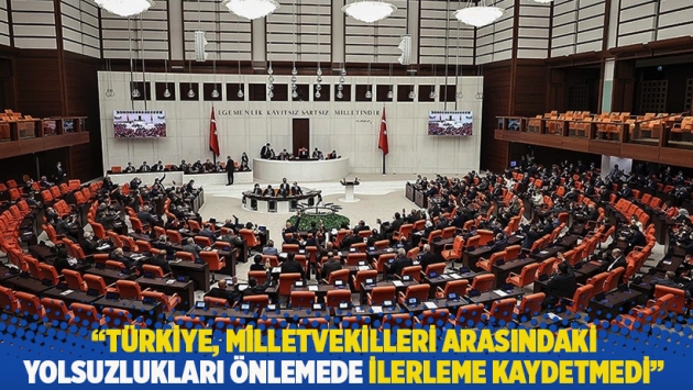 Avrupa Konseyi: Türkiye milletvekilleri arasındaki yolsuzlukları önlemede ilerleme kaydetmedi